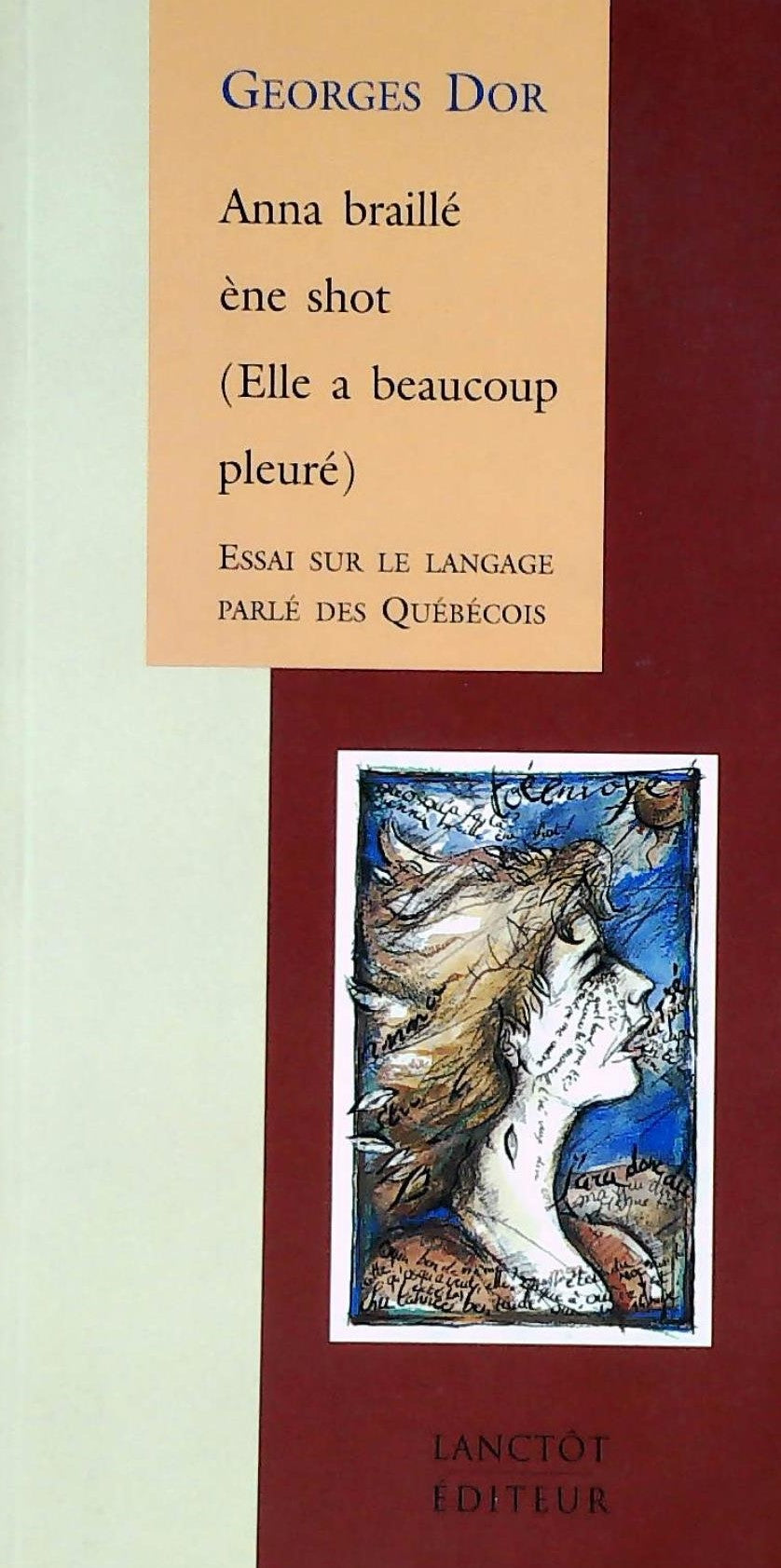 Livre ISBN 2894850158 Anna braillé ène shot (Elle a beaucoup pleuré) (Georges D'or)