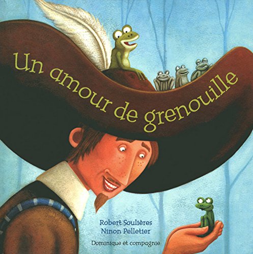 Un amour de grenouille - Robert Soulière