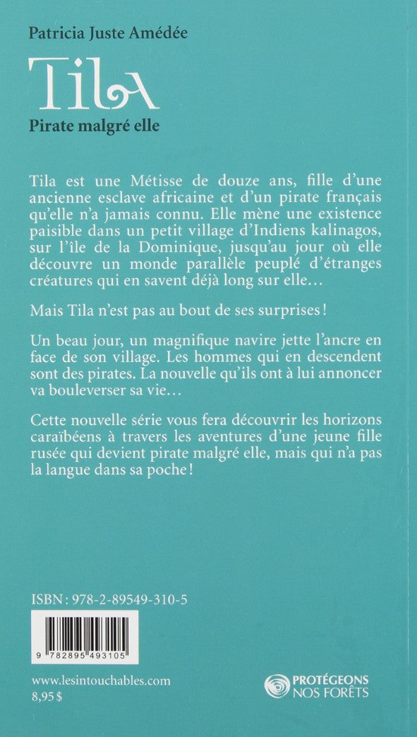 Tila # 1 : Pirate malgé elle (Patricia Juste Amédée)