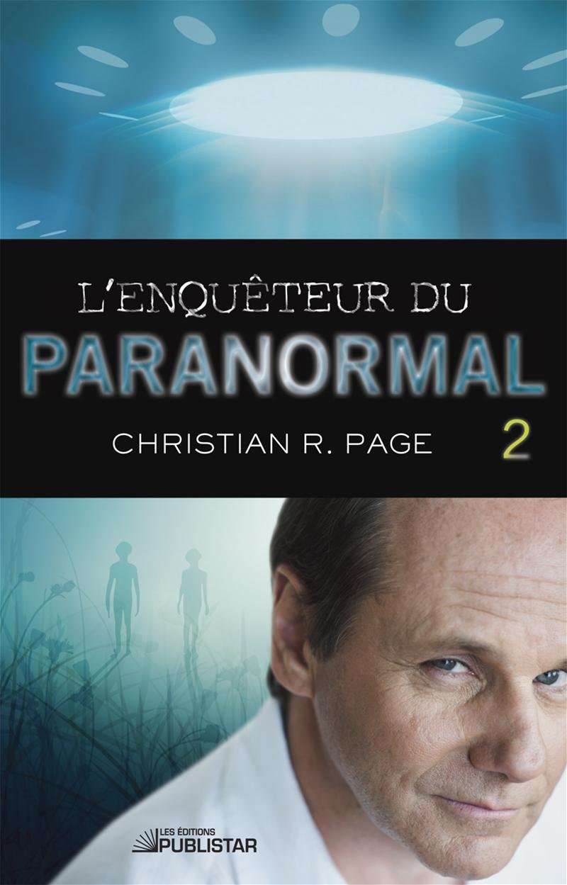 L'enquêteur du paranormal # 2 - Christian R. Page