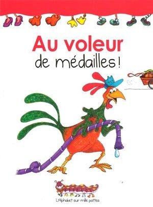 Livre ISBN 2895911045 L'alphabet sur mille pattes # 3 : Au voleur de médailles! (Yvon Brochu)
