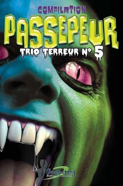 Compilation Passepeur : Trio Terreur No.5 - Richard Petit