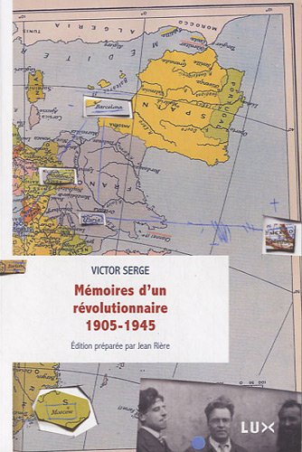 Mémoires d'un révolutionnaire 1905 - 1945 - Victor Serge