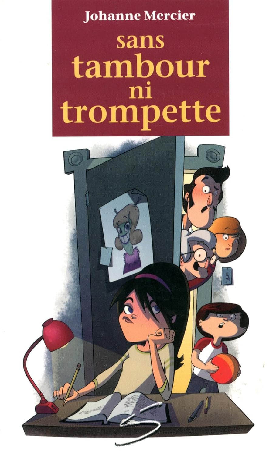 Sans tambour ni trompette - Johanne Mercier