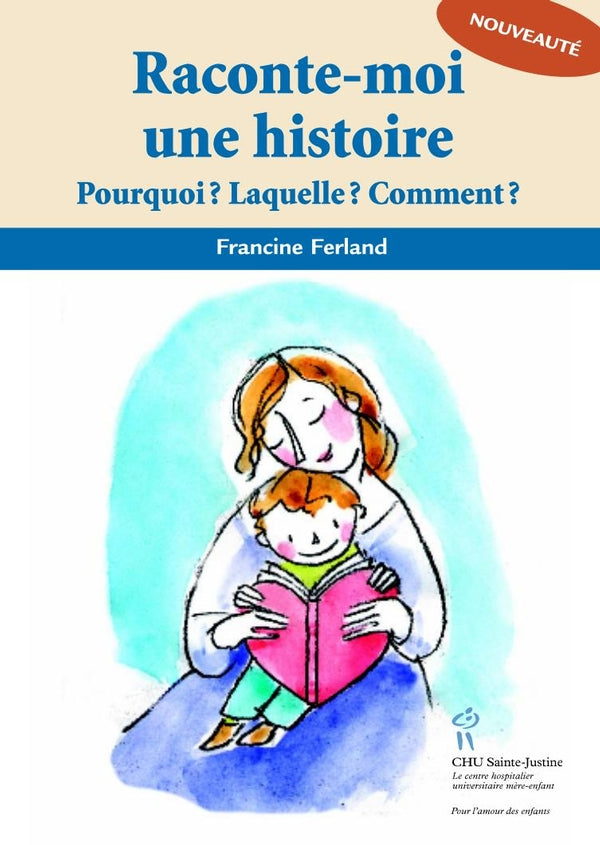 Livre ISBN 289619116X Raconte-moi une histoire : Pourquoi? Laquelle& Comment? (Francine Ferland)