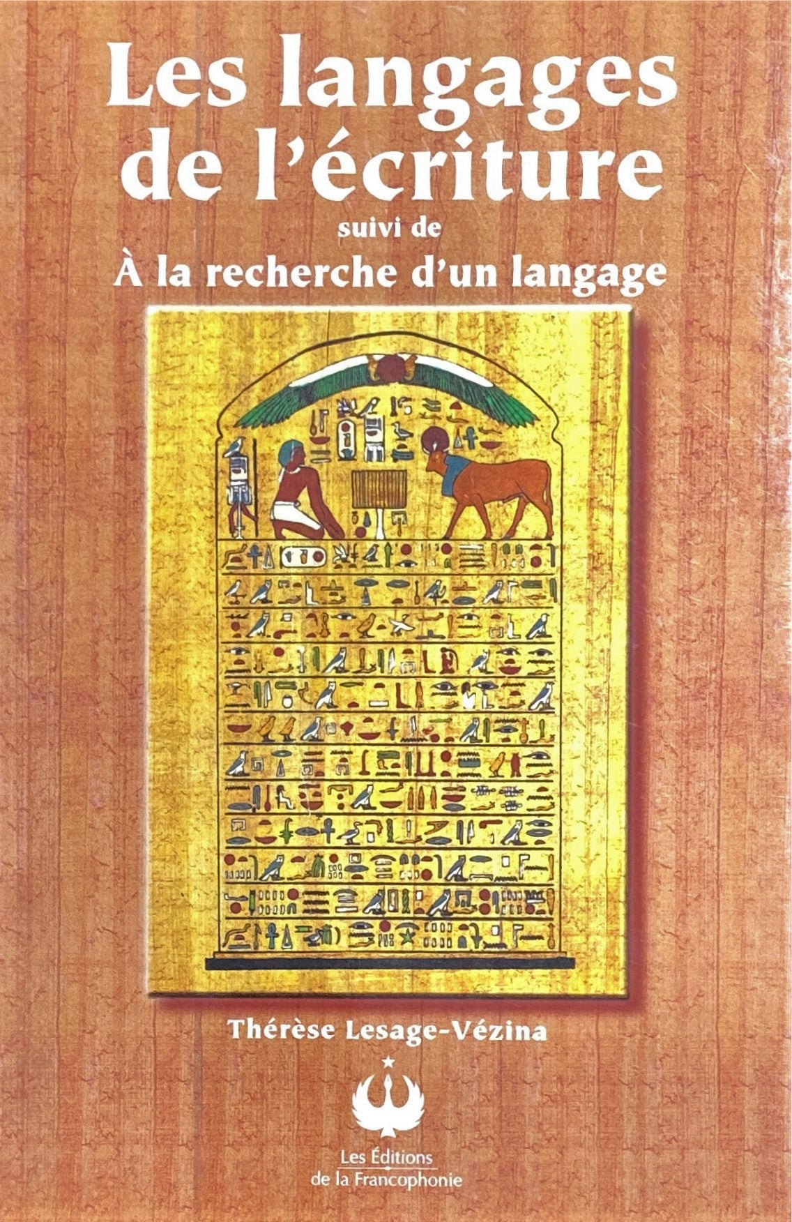 Livre ISBN  Les langages de l'écriture -suivi de- À la recherch d'un langage (Thérèse Lesage-Vézina)
