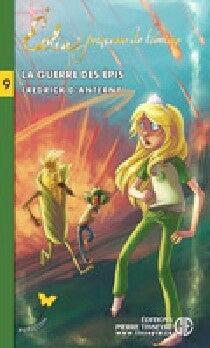 Papillon # 148 : Éolia, princesse de lumière # 9 : La guerre des épis - Fredrick D'Anterny