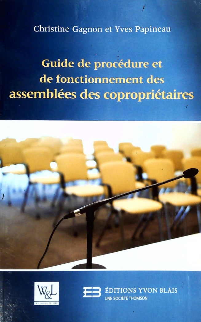 Livre ISBN 2896352562 Guide de procédure et de fonctionnement des assemblées des copropriétaires (Christine Gagnon)