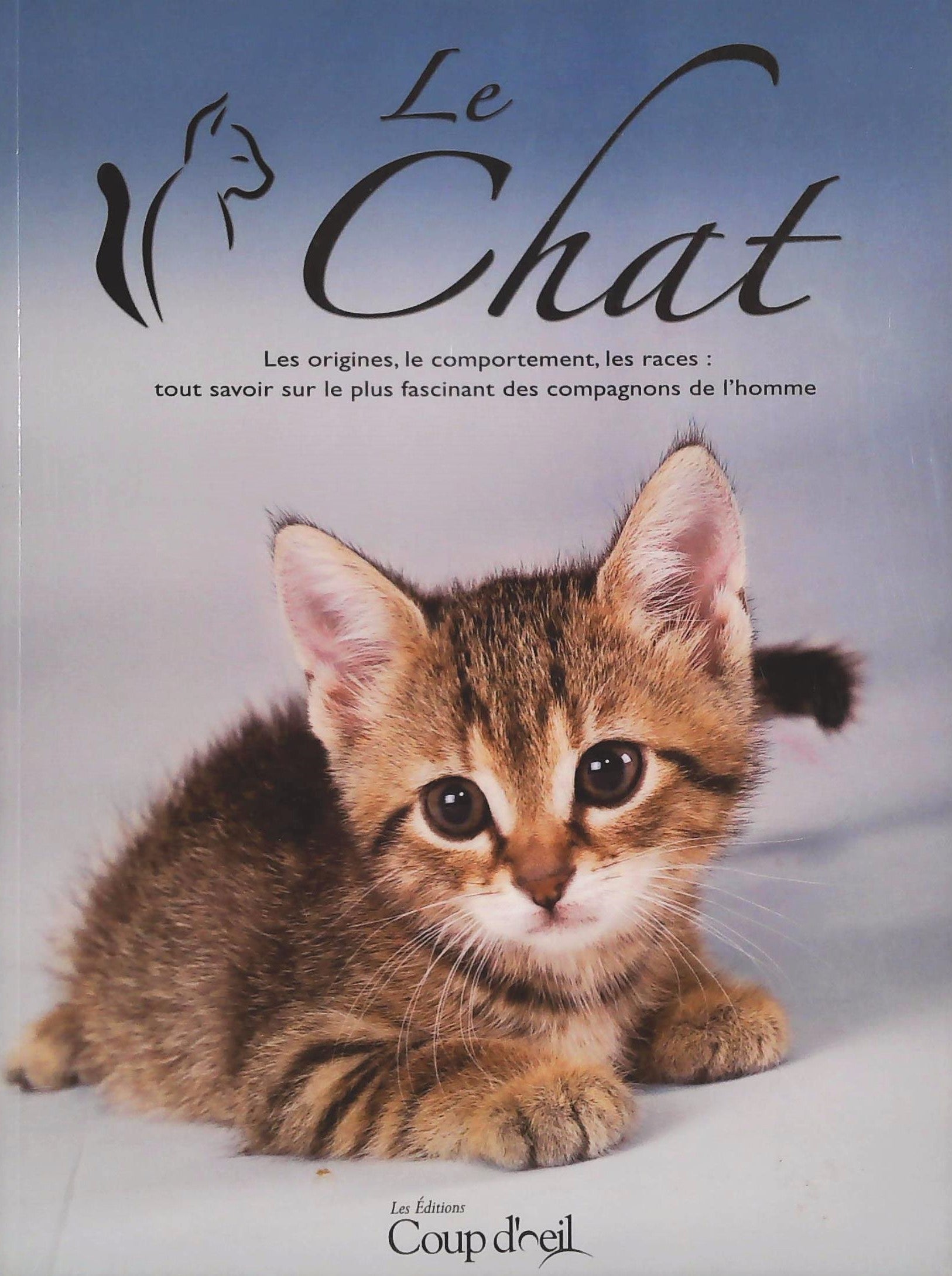 Livre ISBN 2896383255 Le chat : Les origines, le comportement, les races (Marcus Schneck)