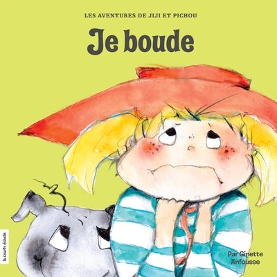 Les aventures de Jiji et Pichou # 10 : Je boude - Ginette Anfousse