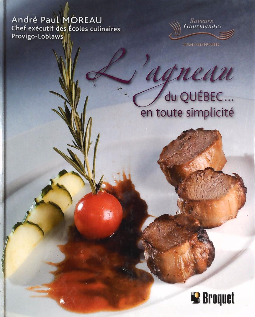Livre ISBN 2896540156 L'agneau du Québec... en toute simplicité (André Paul Moreau)