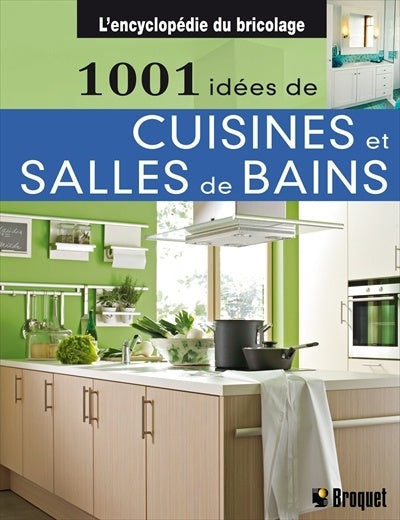 1001 idées de cuisines et salles de bain - Jerri Farris