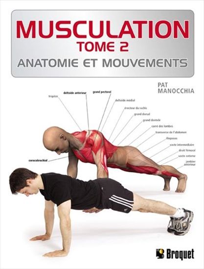 Livre ISBN 2896542019 Musculation 2 : Anatomie et mouvements (Pat Manocchia)