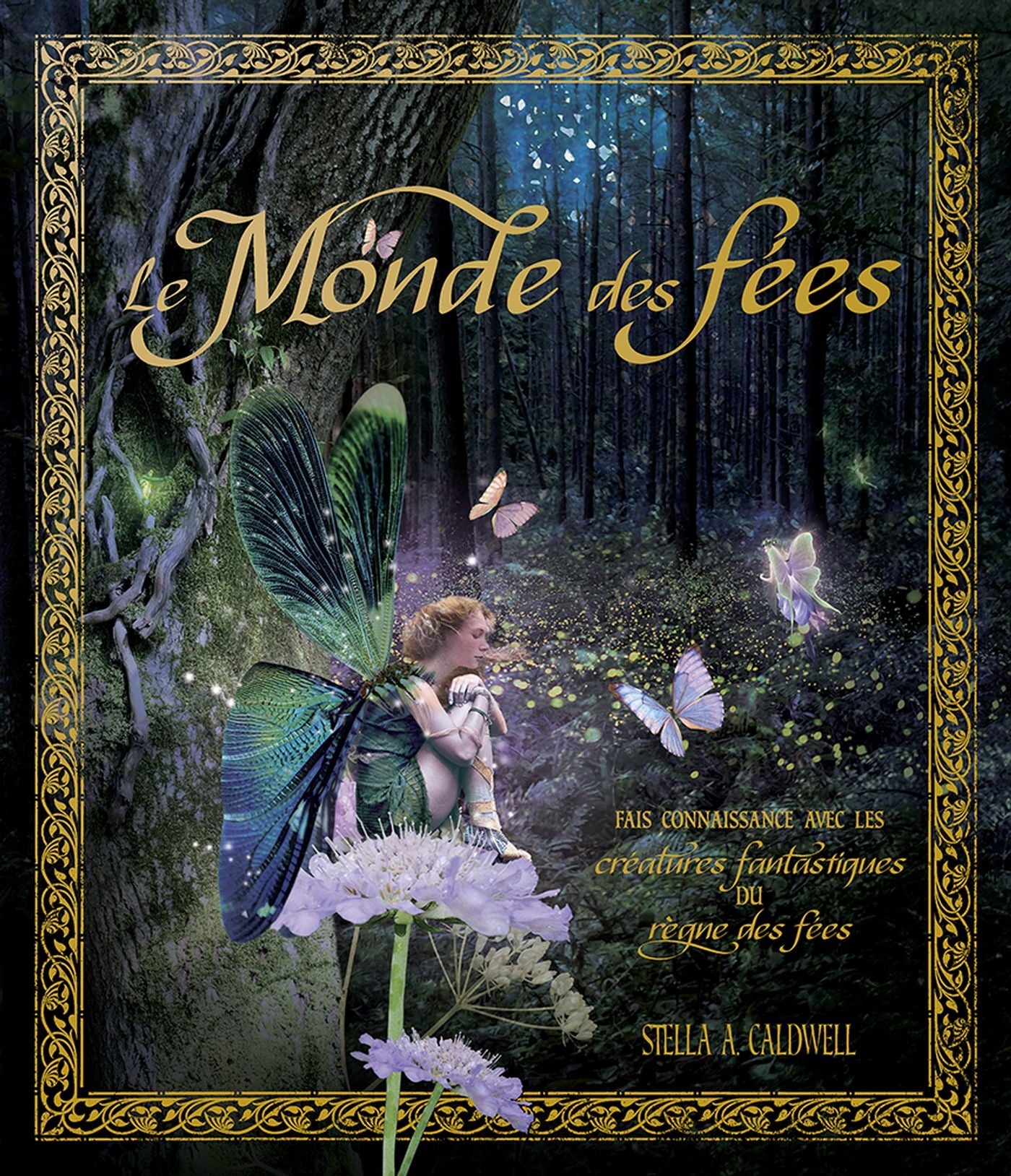 Le monde des fées - Stella A. Caldwell