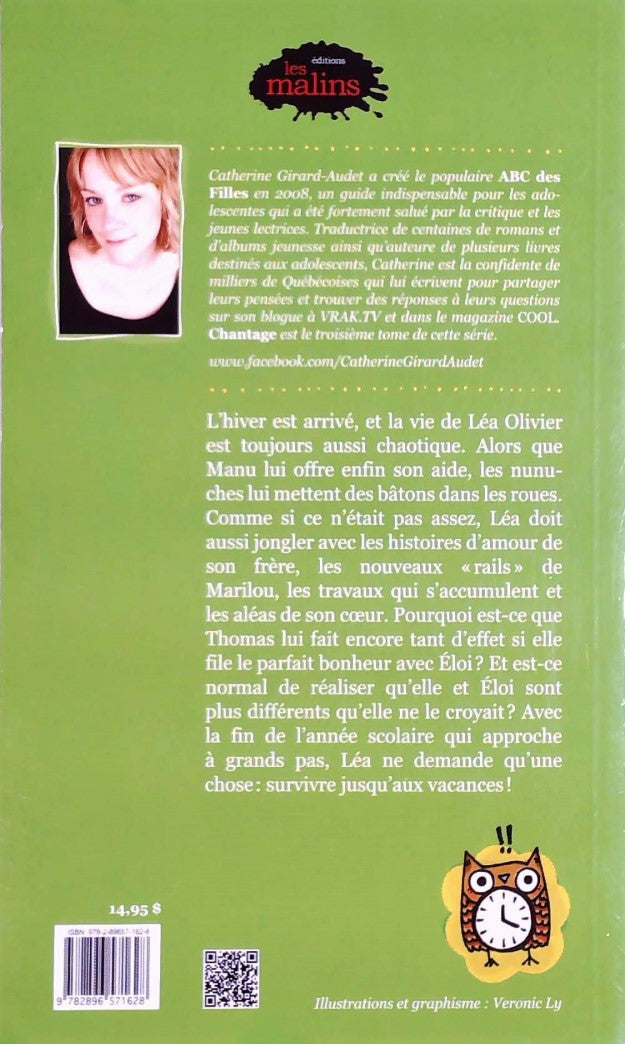 La vie compliquée de Léa Olivier # 3 : Chantage (Catherine Girard-Audet)