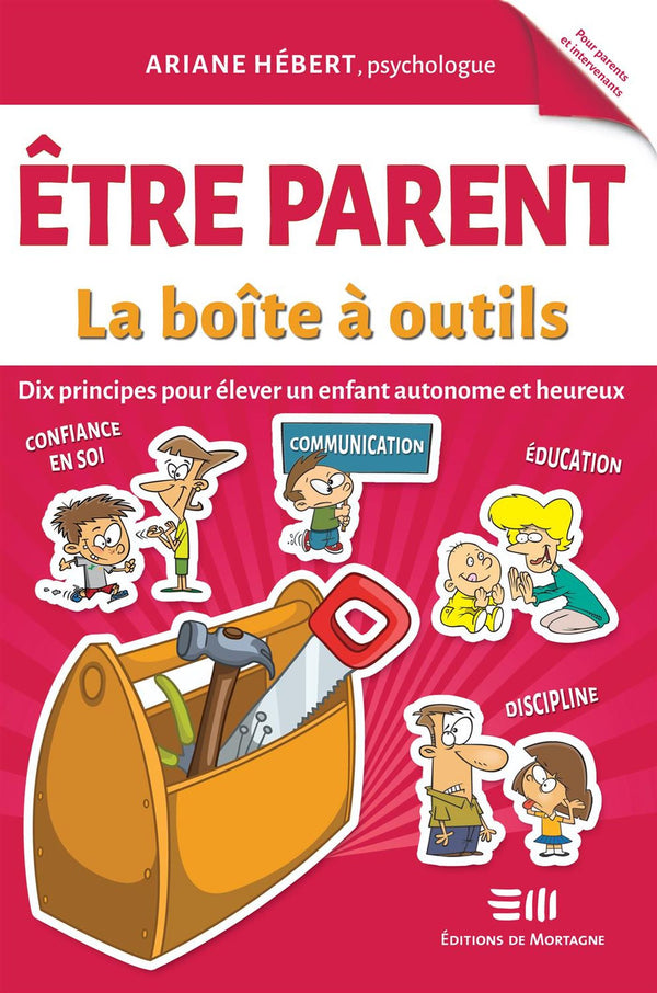 Être parent : La boîte à outils - Ariane Hébert