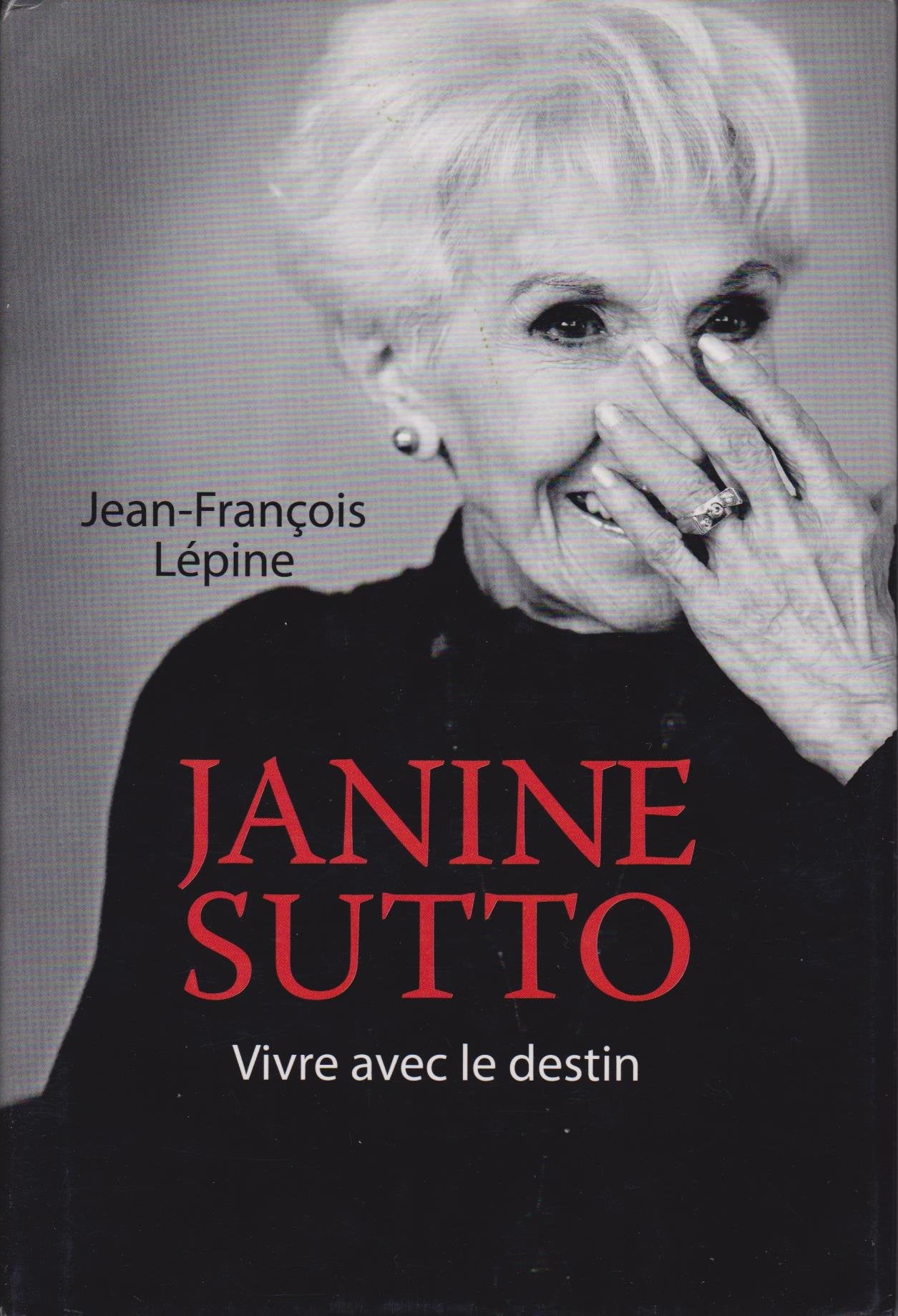 Janine Sutto - Jean-François Lépine