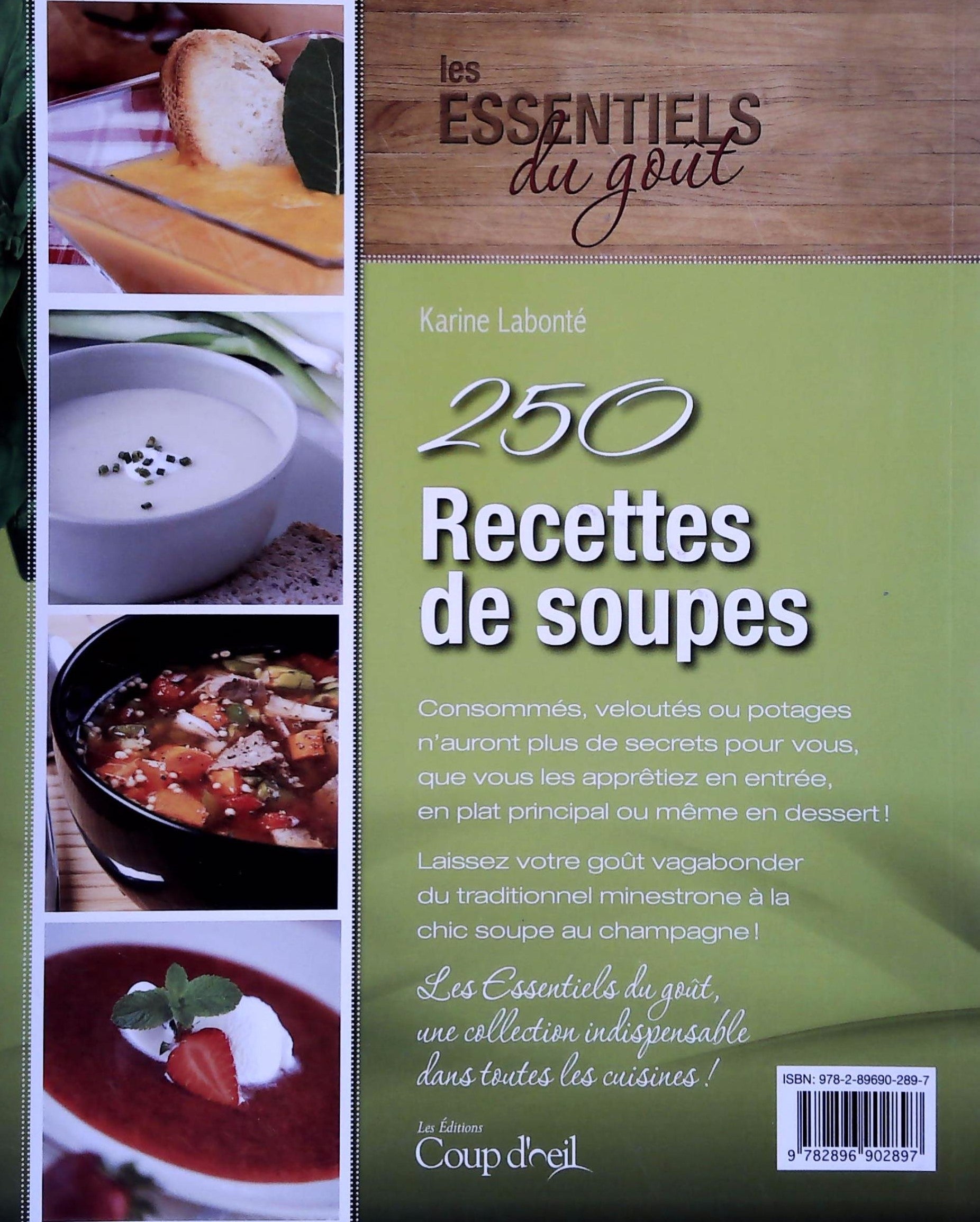 250 Recettes de soupes : Des vitamines et du goût! (Karine Labonté)