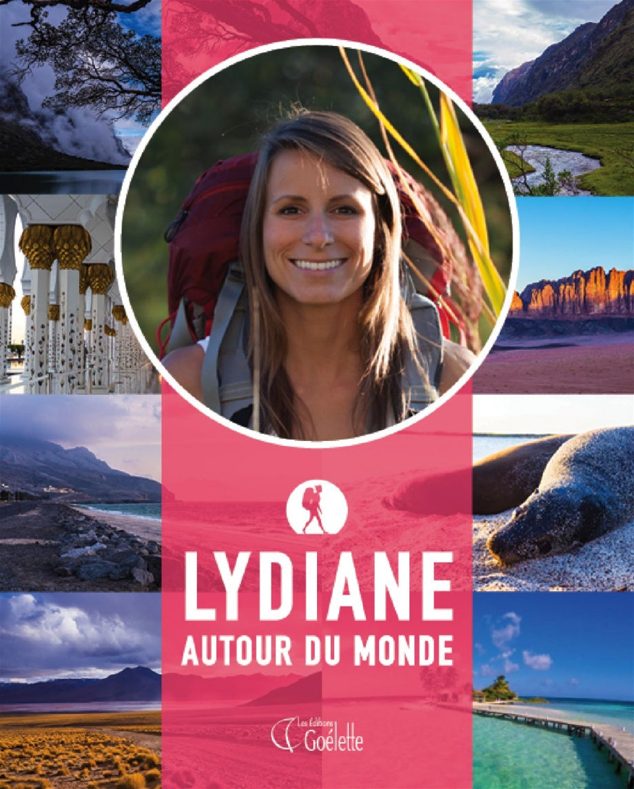 Lydiane autour du monde - Lydiane St-Onge