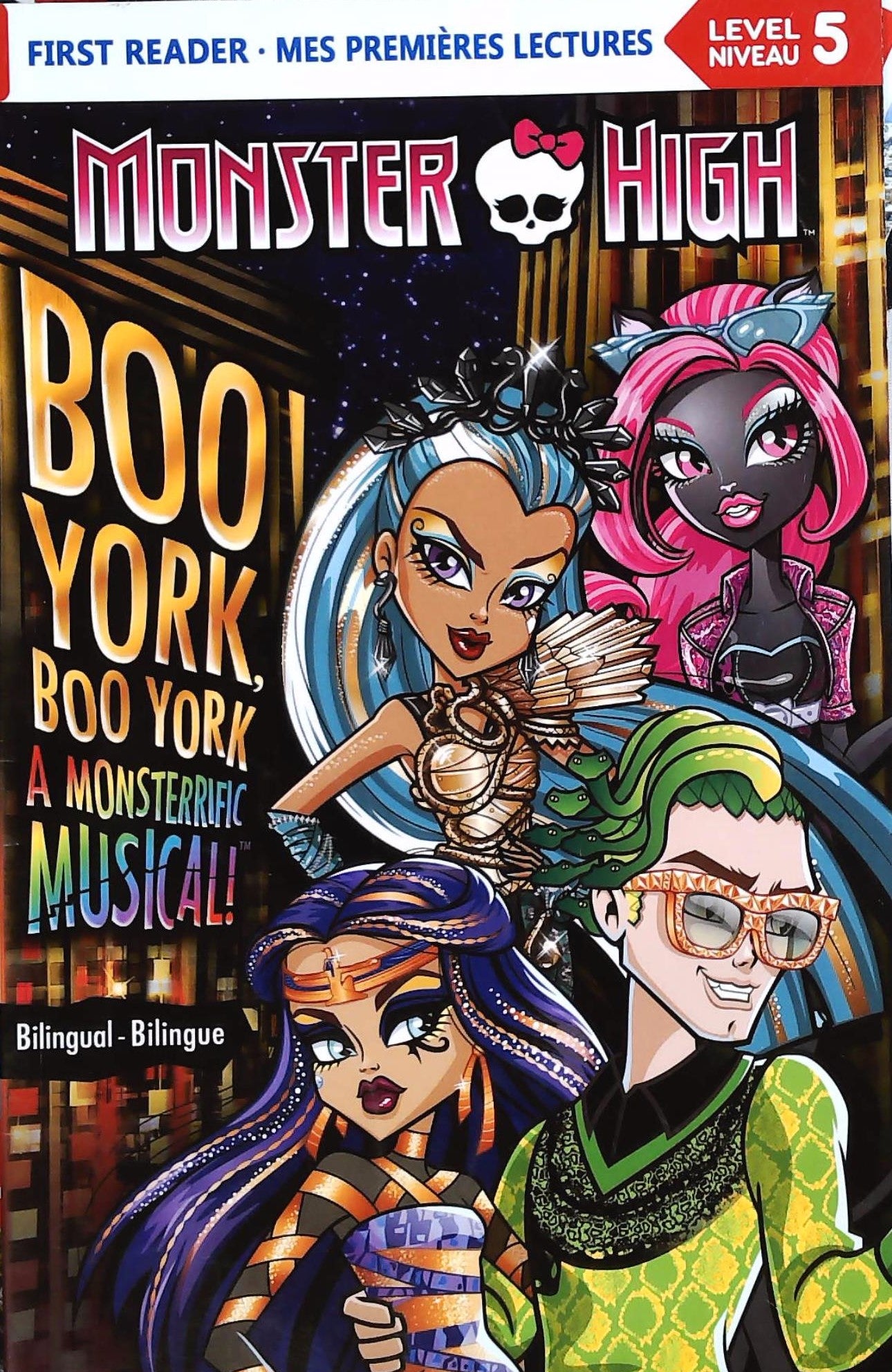 Livre ISBN 2897137460 Monster High : Boo York Boo York a Monsterrific Musical - Bilingue