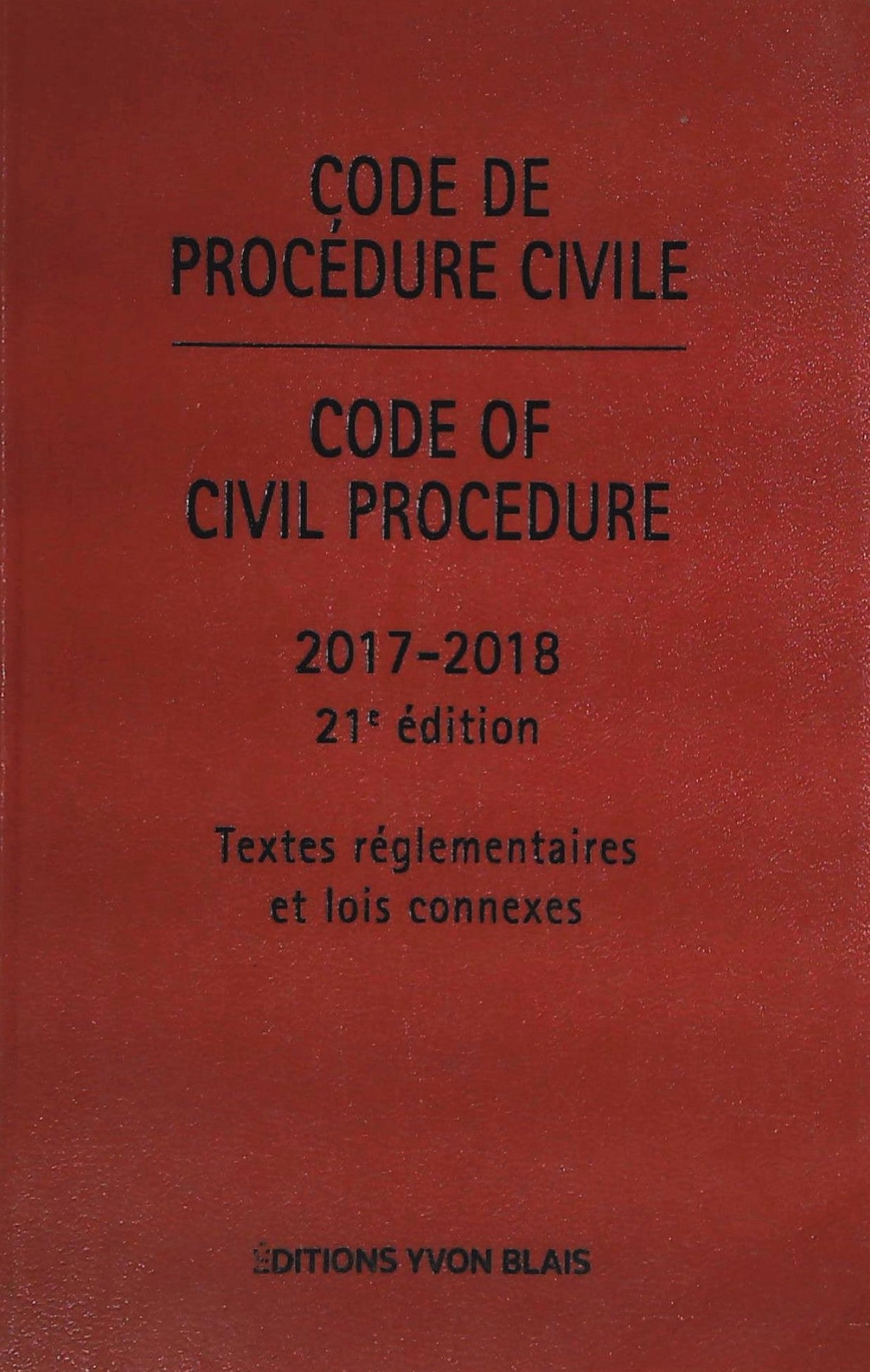 Code de procédure civile : Code of civil procedure : 21e édition : 2017-2018