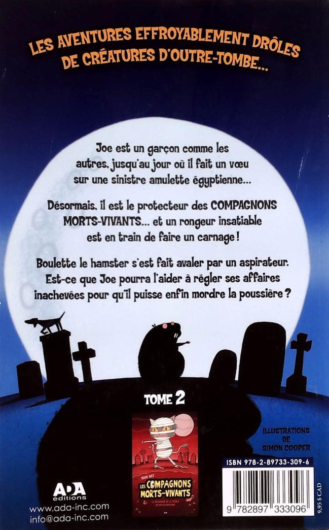 Les compagnons morts-vivants # 1 : Le retour du hamster affamé (Sam Hay)