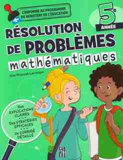 Résolution de problèmes mathématiques (5ieme année) - Kim Provost-Larocque