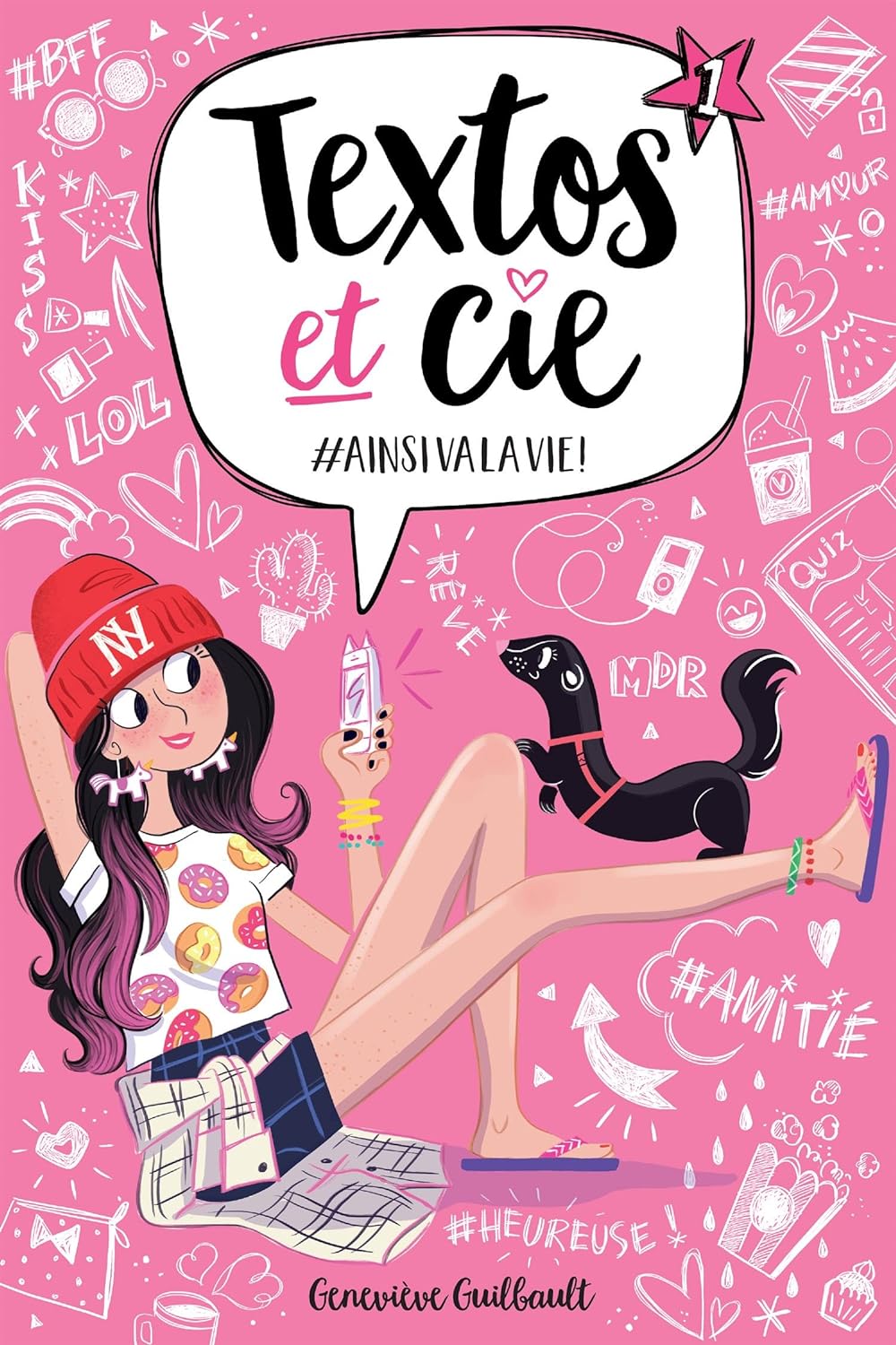 Textos et Cie # 1 : #ainsivalavie! - Geneviève Guilbault