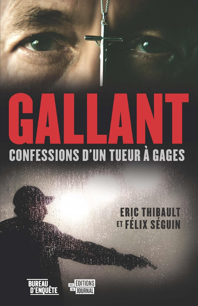 Gallant : Confessions d'un tueur à gages - Eric Thibault
