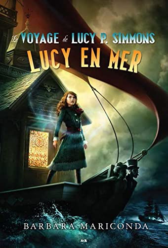 Le voyage de Lucy P. Simmons # 2 : Lucy en mer - Barbara Mariconda