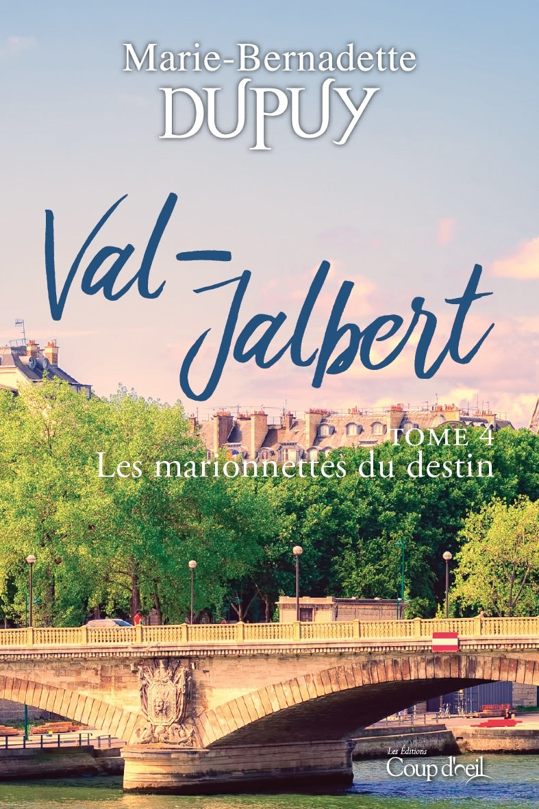 Livre ISBN  Val-Jalbert # 4 : Les marionnettes du destin (Marie-Bernatette Dupuy)
