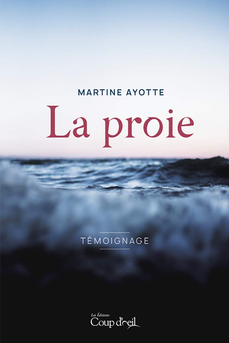La proie - Martine Ayotte