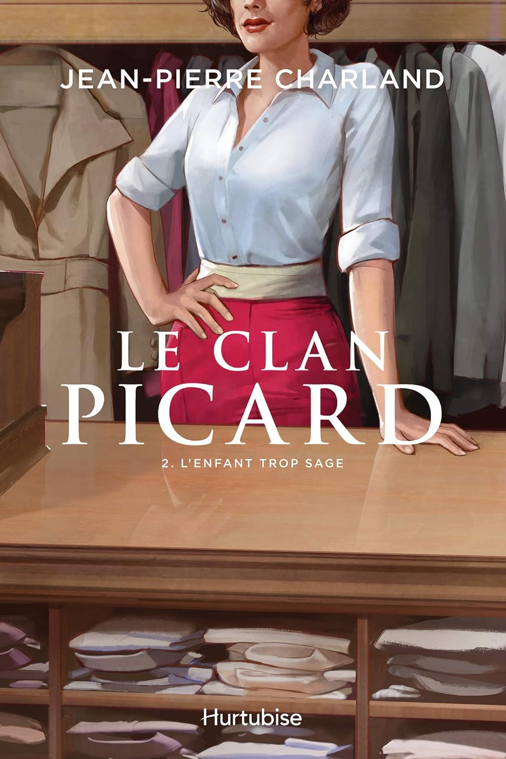 La clan Picard # 2 : L'enfant trop sage - Jean-Pierre Charland