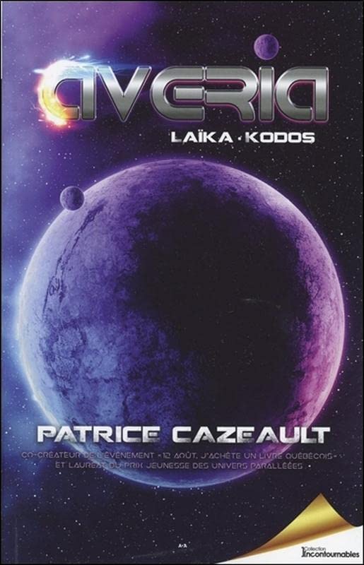 Averia # 3 : Laïka - Kodos - Patrice Cazeault