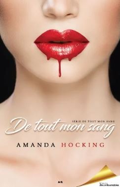 De tout mon sang # 1 - Amanda Hocking