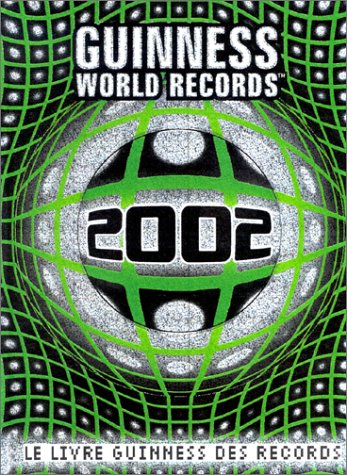 Livre des Guinness des records 2002