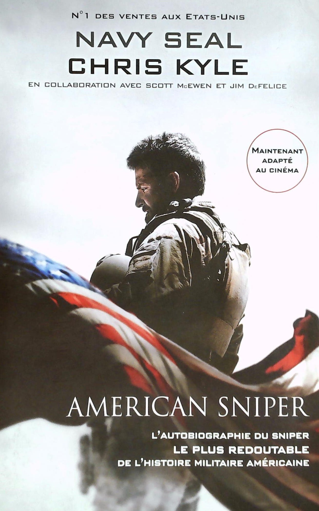 Livre ISBN  American Sniper : L'autobiographie du sniper le plus redoutable de l'histoire américaine (Navy Seal Chris Kyle)