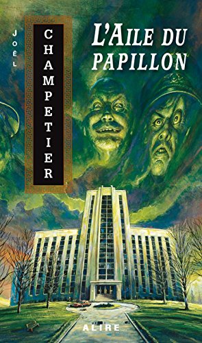 L'aile du papillon - Joël Champetier