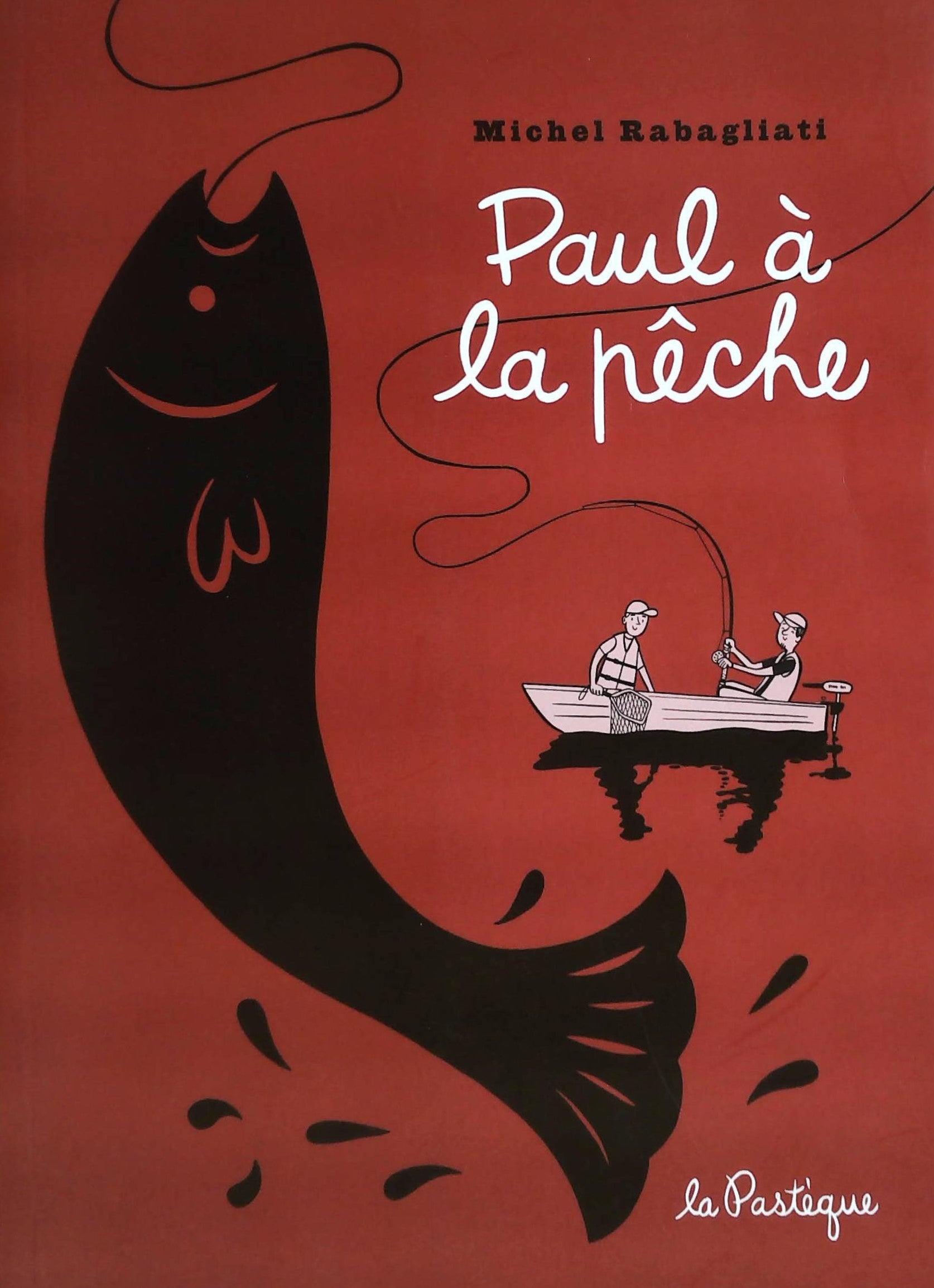 Livre ISBN  Paul à la pêche (Michel Rabagliati)