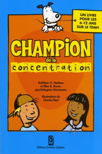 Livre ISBN 2923347544 Champion de la concentration (Kathleen G. Nadeau)