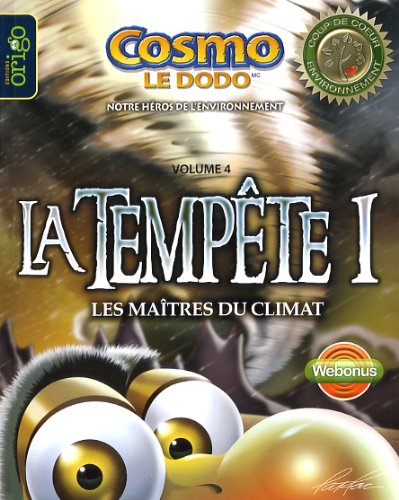 Cosmo le dodo : La tempête 1, Les maîtres du climat - Patrice Racine