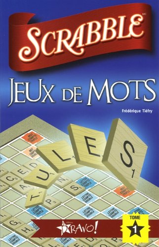 Livre ISBN  1 : Scrabble : Jeux de mots (Frédérique Tiéfry)