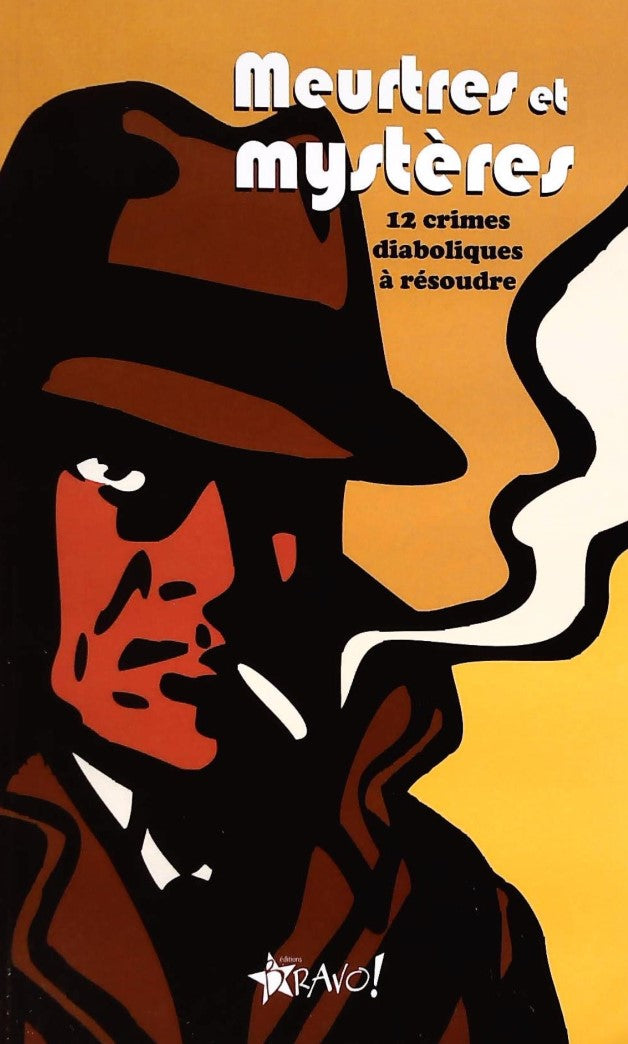 Livre ISBN 2923720563 Meurtres et mystères: 12 crimes diaboliques à résoudre (Hy Conrad)