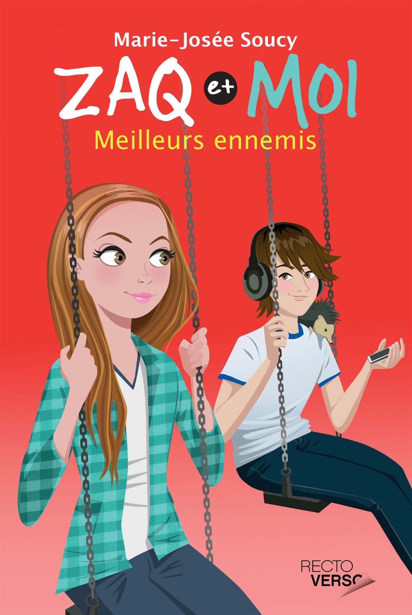 Zaq et moi # 3 : Meilleurs ennemis - Marie-Josée Soucy