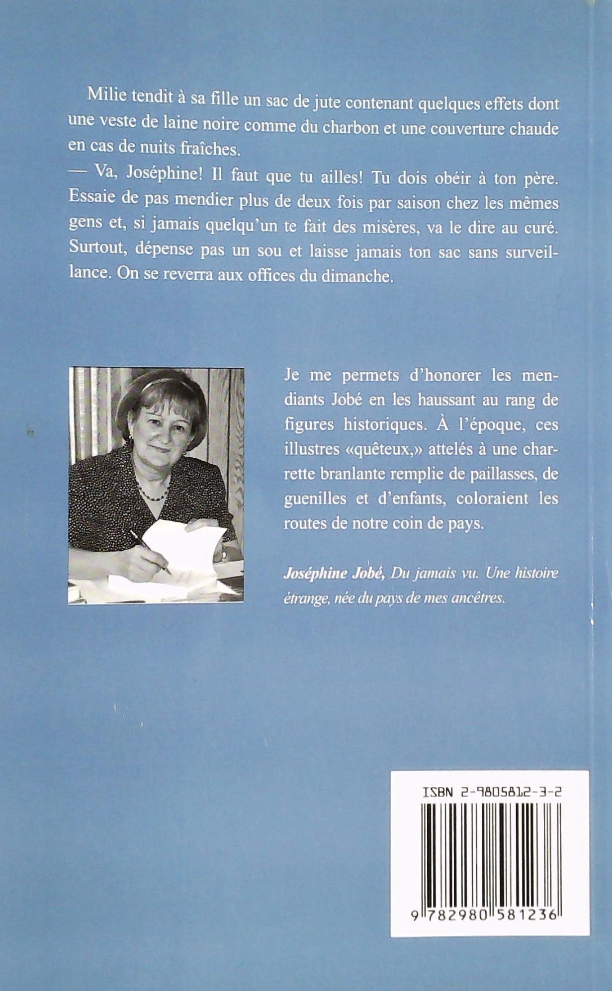 Mendiante # 1 : Joséphine Jobé (Micheline Dalpé)