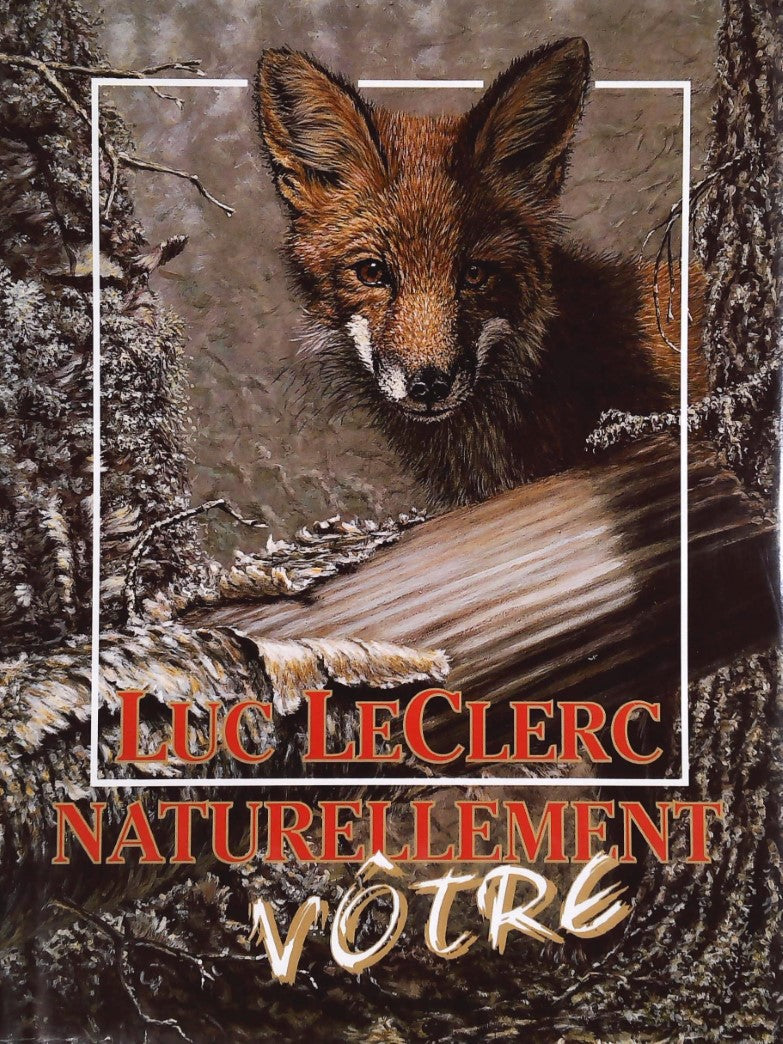 Livre ISBN 2980620009 Naturellement vôtre (Luc Leclerc)