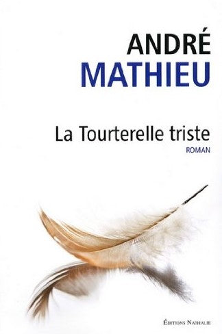 La tourterelle triste - André Mathieu
