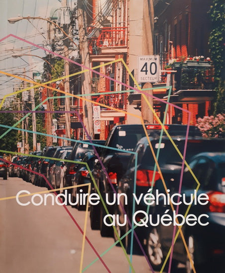 Conduire un véhicule au Québec