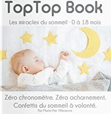 Les miracles du sommeil 0 à 18 mois - Marie-Pier Villeneuve