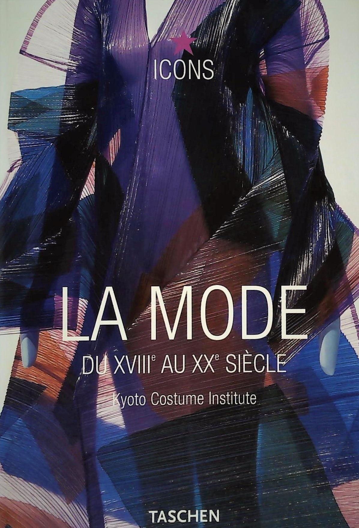 Livre ISBN 382283856X La mode du XVIIIe au XXe siècle: Kyoto Costume Institute